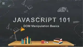 JavaScript 101 (Day 11): DOM Manipulation Basics (Select & Change HTML)