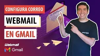 C&oacute;mo configurar correo Webmail en Gmail ✉