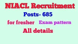 NIACL recruitment 2018 - total post 675