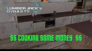 Lumberjack's Dynasty Cooking Some Money $$$$