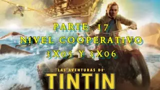 GUIA COMPLETA TINTIN Y EL SECRETO DEL UNICORNIO PC 100% TODOS LOS SECRETOS PARTE 17 - 3x05- 3x06