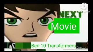 Ben 10 Transformers Next Cartoon Network Movie Bumpers (2013-2014)