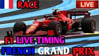 [ LIVE ]  FORMULA 1 2022 French Grand Prix - RACE Watchalong | Live Timing