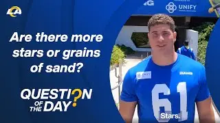 Rams Players Were Asked: Are There More Stars Or Grains Of Sand? | Question Of The Day