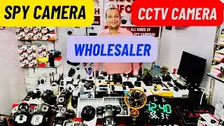 Spy Camera & CCTV Wholesaler Lajpat Rai Market Delhi | Hidden Camera ₹199 | Wireless CCTV Setup ₹499