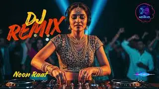 Neon Raat | Hindi DJ Remix | Cyber EDM Drop | Party Dance Mix 2026 | NovaX9