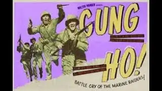 Gung Ho (1943) || Full movie || Public Domain Movies