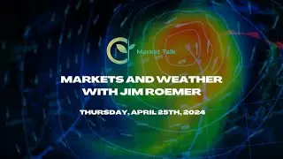 Markets and Weather with Jim Roemer