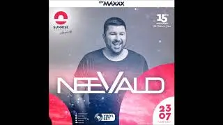 NeeVald - Sunrise Festival AFTER PARTY 2017  LIVE VINYLS