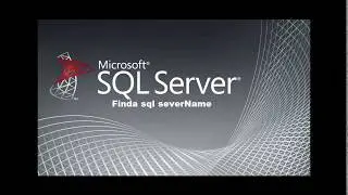 How to find Sql sever name