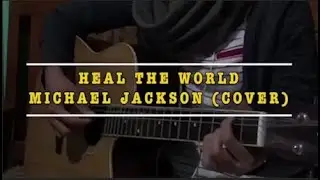 Heal The World - Michael Jackson (Cover) By STIP JAKARTA