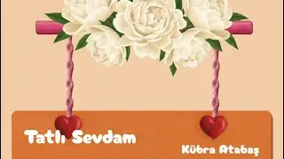Tatlı Sevdam - 5. Bölüm - Hoşgeldin Kelebek - |Kübra Atabaş|