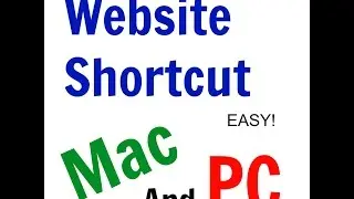 How To Create A WEBSITE SHORTCUT on Mac or PC FAST AND EASY