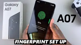 Samsung Galaxy A07: How To Set Up Fingerprint