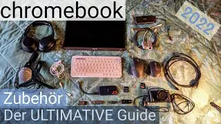 Chromebook Zubeh&ouml;r: Der ultimative Guide 2022 | chromeOS | Peripherie | Ger&auml;te - Was funktioniert!