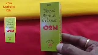 O2M Suspension llଛୋଟ ପିଲାଙ୍କ ଔଷଧ ll ଛୋଟ ପିଲାଙ୍କ ତରଳ ଝାଡ଼ା ବନ୍ଧ ହେବା ଔଷଧ ll @zeromedicinedrx3114