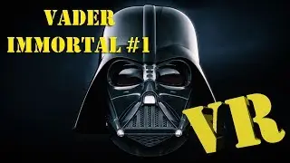 Vader immortal VR - Рекомендую