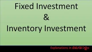 Fixed investment and Inventory Investment #Macro Economics