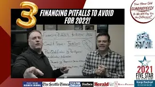 3 Top Mortgage Pitfalls to Avoid for 2022! Avoiding Mortgage Pitfalls | George Moorhead