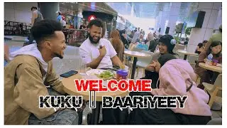 WELCOME KUKU x BAARIYEEY | SOODHOWEYNTA GABDHAHA TEAM27 MUQDISHO