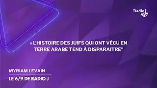 Sefardim : l’exil des juifs des pays arabes raconté en vidéo avec Myriam Levain