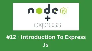 🔥#12 Nodejs-Express js tutorial for beginners, express js tutorial
