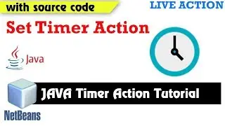 JAVA NetBeans LIVE Action Timer  | java for beginners Tutorial