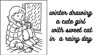 Winter drawing a cute girl with sweet cat in a rainy day #drawingtutorial