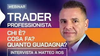 Trader Professionista: chi &egrave;, cosa fa e quanto guadagna un Trader Professionista