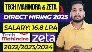 🔥Official Hiring 2025 | Tech Mahindra & Zeta | Freshers Off-campus Drive | BTech, MCA Eligible | Job