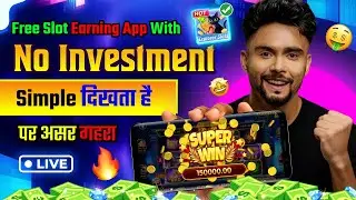 Free Slot Earning App With No Inverstment |  Simple Step👇Explorer Slots Game Tips And Tricks