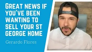 Great News If You've Thought About Selling Your St George Home