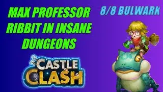 Max Professor Ribbit Gameplay In Insane Dungeons (8/8 Bulwark) (Castle Clash)