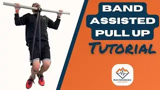 Band Assisted Pull Up | Technique and Coaching Cue