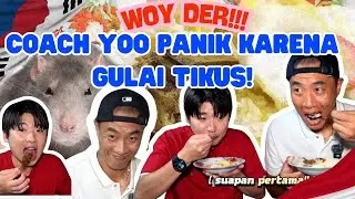 [WOY DER! Eps.5] | COACH YOO KESAL KARENA MAU MAKAN GULAI TIKUS!!? TAPI UJUNG-UJUNGNYA ABIS JUGA....
