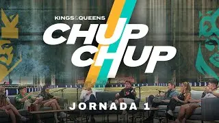 👑 CHUP CHUP KINGS & QUEENS ⚽ Nuevas normas, nuevas caras. Vuelve la ilusión.