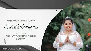 First Holy Communion of Eshal | Full Video