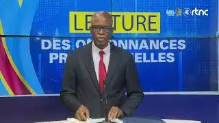 LECTURE DES ORDONNANCES PRESIDENTIELLES