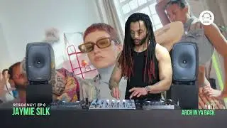 JAYMIE SILK residency - EP 8