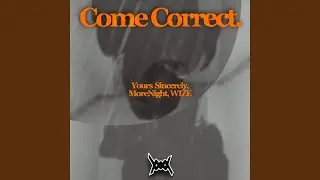 Come Correct