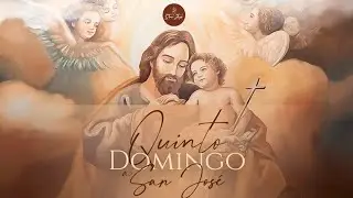 Quinto Domingo de la Devoci&oacute;n de los Siete Domingos a San Jos&eacute;