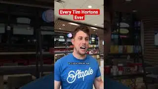 Every Tim Hortons Ever #shorts