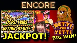 MY FIRST BIG WIN ON BETTI THE YETTI and (OOPS!) AN UNEXPECTED HANDPAY ON WILLY WONKA!