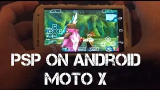 Playing Phantasy Star Portable 2 on Android Phone Moto X (2014 edition) - PPSSPP Emulator