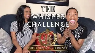 Whisper Challenge | Howard Reese