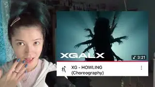 DANCER REACTS TO XG 'HOWLING' CHOREOGRAPHY