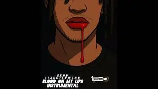 *FREE4NONPROFIT*KEYLOW x BLOOD ON MY LIPS INSTRUMENTAL 👄