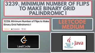 Leetcode | 3239. Minimum Number of Flips to Make Binary Grid Palindromic I | Medium | Java