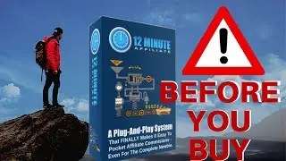 BEFORE YOU BUY 12 MINUTE AFFILIATE