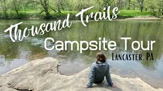 Thousand Trails Campsite Tour | Circle M RV Resort Lancaster, PA 🏕